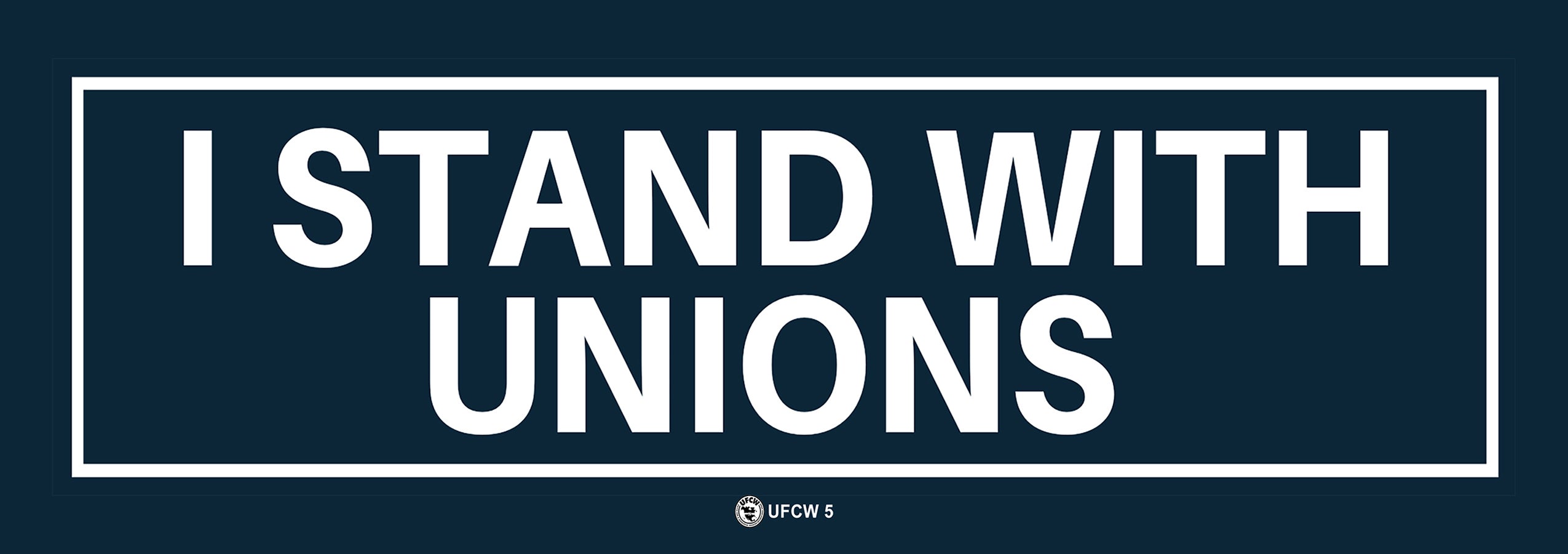 I Stand With Unions Bumper Sticker