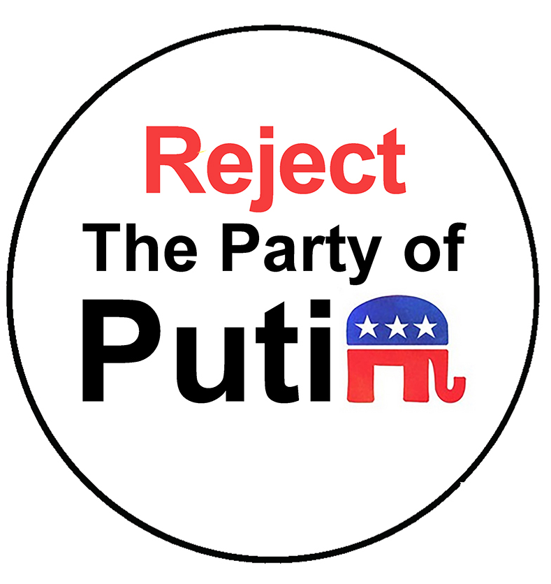 Reject The Party of Putin Campaign Pin