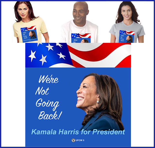 Kamala - We're Not Going Back Tee