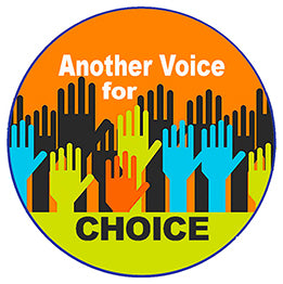 Another Voice For Choice Pin