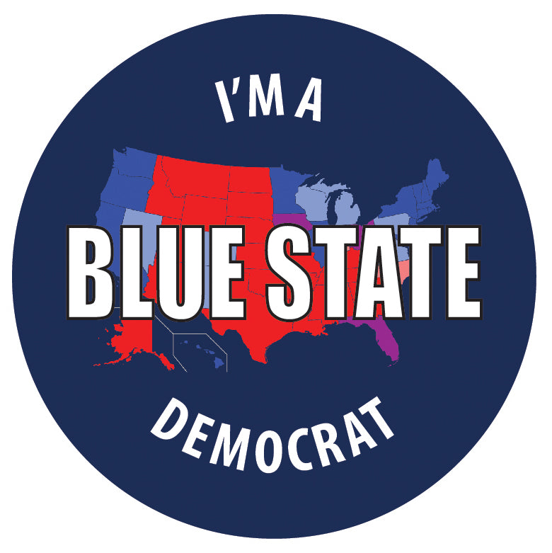 I'm a Blue State Democrat Pin