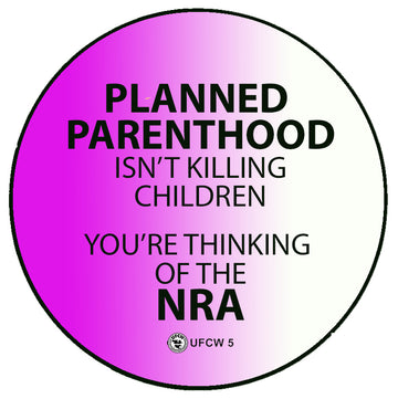 Planned Parenthood Saves Lives Campaign Pin