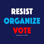 Resist, Organize, Vote (Tote)