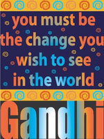 Gandhi: Be The Change You Wish To See Tee