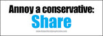 Annoy A Conservative, Share (Tote)
